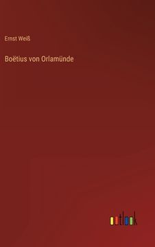 portada Boëtius von Orlamünde (en Alemán)