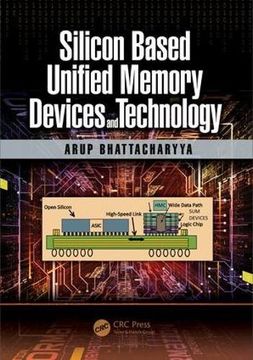 portada Silicon Based Unified Memory Devices and Technology (en Inglés)