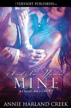 portada And Now You're Mine (en Inglés)