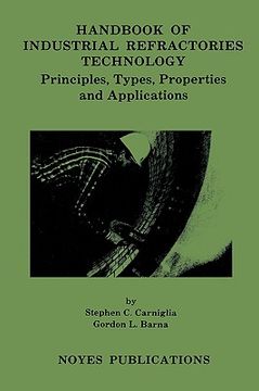 portada Handbook of Industrial Refractories Technology Principles, Types, Properties Materials Science and Process Technology Series Principles, Types, Properties and Applications 