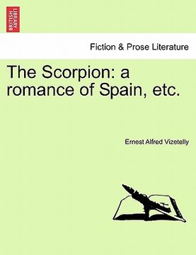 portada the scorpion: a romance of spain, etc. (en Inglés)