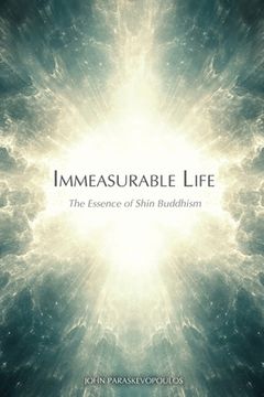 portada Immeasurable Life: The Essence of Shin Buddhism (en Inglés)