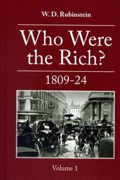 portada Who Were the Rich? 1809-1824 (en Inglés)