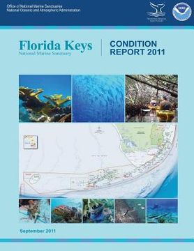 portada Florida Keys National Marine Sanctuary Condition Report 2011 (en Inglés)