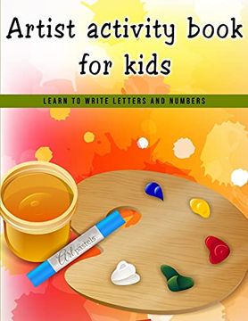 portada Artist Activity Book for Kids-Learn to Write Letters and Number (en Inglés)