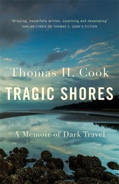 portada Tragic Shores: A Memoir of Dark Travel