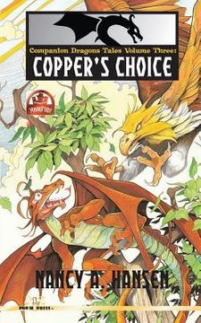 portada Companion Dragons Tales Volume Three: Copper's Choice