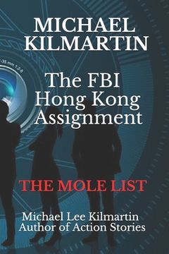 portada Michael Kilmartin The Hong Kong Assignment: The Mole List (en Inglés)