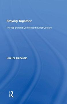portada Staying Together: The G8 Summit Confronts the 21st Century (en Inglés)