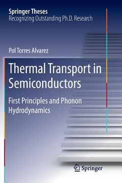 portada Thermal Transport in Semiconductors: First Principles and Phonon Hydrodynamics