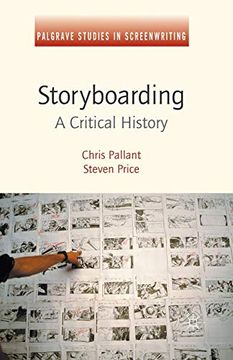 portada Storyboarding: A Critical History (Palgrave Studies in Screenwriting) (in English)