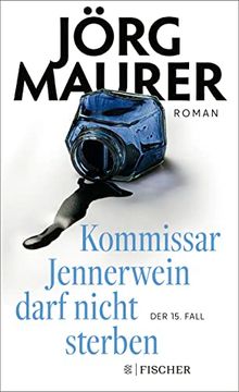 portada Kommissar Jennerwein Darf Nicht Sterben: Roman (Kommissar Jennerwein Ermittelt, Band 15) (en Alemán)