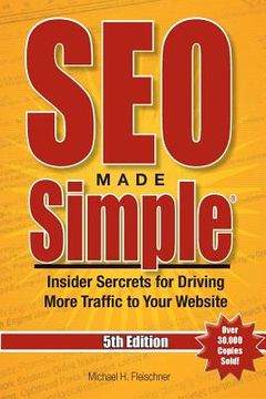 portada SEO Made Simple(R) (5th Edition) for 2016: Insider Secrets For Driving More Traffic To Your Website (in English)