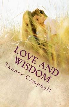 portada Love and Wisdom: A Commentary on the Song of Solomon