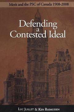 portada Defending a Contested Ideal: Merit and the Public Service Commission, 1908-2008 (Governance Series) (en Inglés)