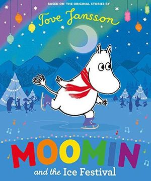 portada Moomin and the Ice Festival (Paperback) (in English)