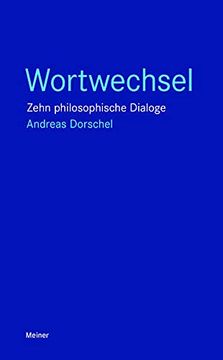 portada Wortwechsel. Zehn Philosophische Dialoge (Blaue Reihe). (en Alemán)
