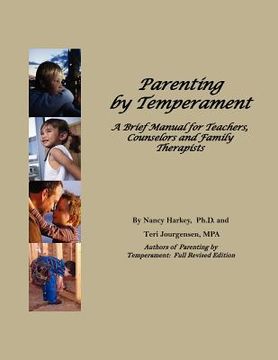 portada parenting by temperament: brief manual for teachers, counselors and family therapists (en Inglés)