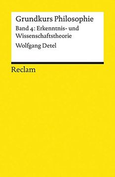 portada Grundkurs Philosophie / Erkenntnis- und Wissenschaftstheorie: Bd iv (en Alemán)