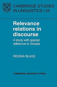 portada Relevance Relations in Discourse: A Study With Special Reference to Sissala (Cambridge Studies in Linguistics) 