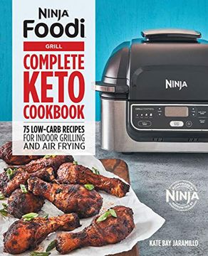 portada Ninja Foodi Grill Complete Keto Cookbook: 75 Low-Carb Recipes for Indoor Grilling and air Frying