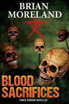 portada Blood Sacrifices: Three Horror Novellas (en Inglés)