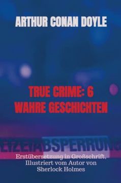 portada True Crime: 6 Wahre Geschichten (en Alemán)