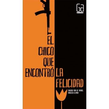 portada El Chico que Encontro la Felicidad (in Spanish)