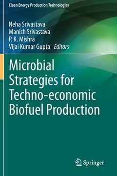 portada Microbial Strategies for Techno-Economic Biofuel Production