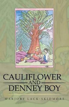portada Cauliflower and Denney Boy (en Inglés)