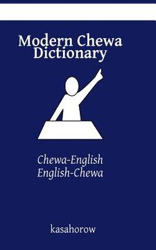 portada Modern Chewa Dictionary: Chewa-English, English-Chewa (in English)