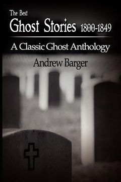 portada the best ghost stories 1800-1849: a classic ghost anthology (in English)