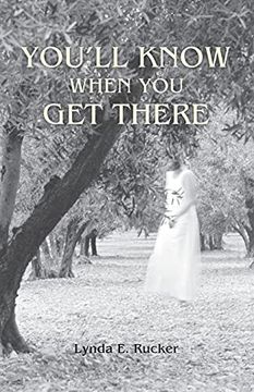 portada You'Ll Know When you get There (en Inglés)