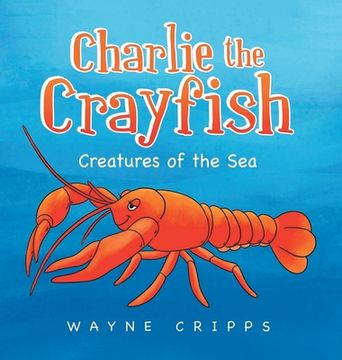 portada Charlie the Crayfish (en Inglés)