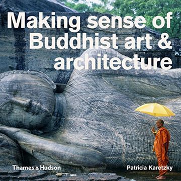 portada Making Sense of Buddhist Art & Architecture