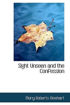 portada sight unseen and the confession