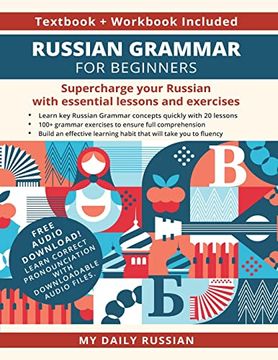 portada Russian Grammar for Beginners Textbook + Workbook Included: Supercharge Your Russian With Essential Lessons and Exercises (in English)