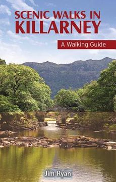 portada Scenic Walks in Killarney (en Inglés)