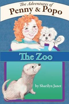 portada The Adventures of Penny & Popo: The Zoo (en Inglés)