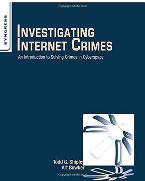portada Investigating Internet Crimes: An Introduction To Solving Crimes In Cyberspace (en Inglés)
