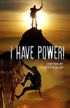 portada I Have Power!: Motivation to Unlock Your Potential (en Inglés)