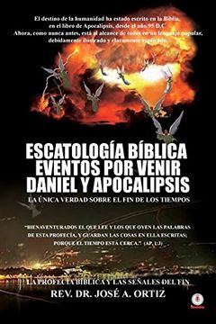 portada Escatologia Biblica Eventos por Venir Daniel y Apocalipsis