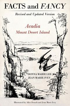 portada Facts and Fancy: Acadia Mount Desert Island - Revised and Updated Version (en Inglés)