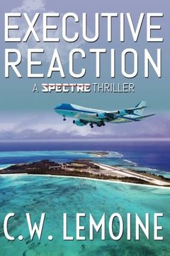 portada Executive Reaction: Volume 4 (SPECTRE Series)