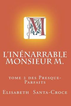 portada L'Inénarrable Monsieur M. (en Francés)
