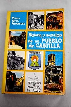 portada Historia y Nostalgia de un Pueblo de Castilla