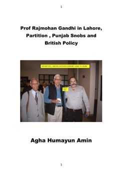 portada Prof Rajmohan Gandhi in Lahore,  Partition , Punjab Snobs and British Policy