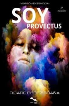 portada Soy Provectus (Version Extendida) (2ª Ed. )
