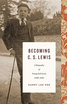 portada Becoming c. S. Lewis, Volume 1: A Biography of Young Jack Lewis (en Inglés)
