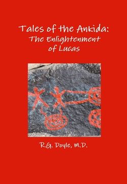 portada Tales of the Ankida: The Enlightenment of Lucas (en Inglés)